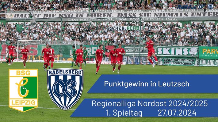 Zum Saisonstart Punktgewinn in Leutzsch | Chemie Leipzig vs. Babelsberg 03 | #nulldreitv | 2024/25