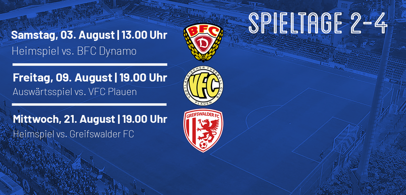 Spieltage 2-4 terminiert