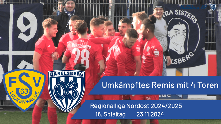 Umkämpftes Remis mit 4 Toren | Babelsberg 03 vs. FSV Luckenwalde | #nulldreitv | Saison 2024/25