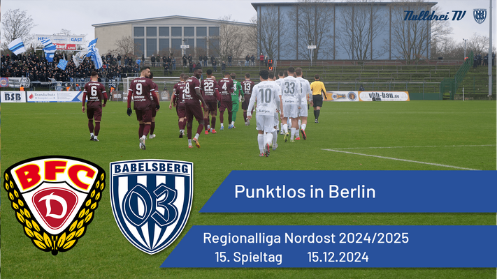 Punktlos in Berlin | BFC Dynamo vs. Babelsberg 03 | #nulldreitv | Saison 2024/25